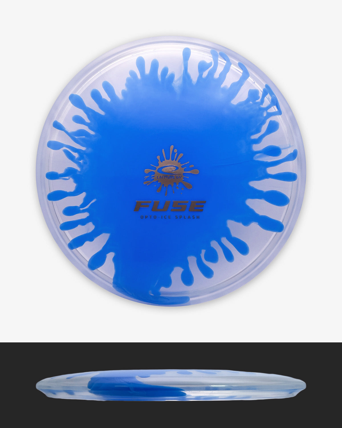 Latitude 64° Opto-Ice Splash Fuse